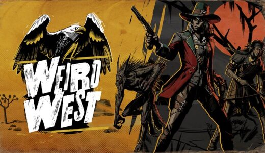 【Weird West】レビュー: 手頃なスケールのイマーシブ・シムを楽しむことができ、ダークファンタジーと西部劇の異色の組み合わせにも可能性を感じる